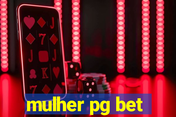 mulher pg bet